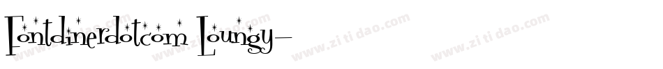 Fontdinerdotcom Loungy字体转换